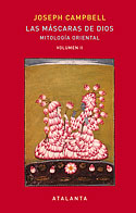 Las Mscaras de Dios (Volumen II). Mitologa oriental