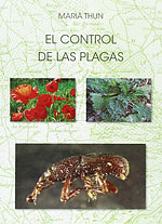 El Control de las Plagas. El control de las hierbas, hongos e insectos desde la investigacin sobre las constelaciones y las potencias