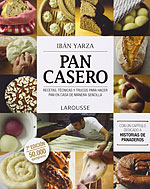 Pan Casero. Recetas, tcnicas y trucos para hacer pan en casa de manera sencilla