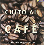 Culto al Caf. El gran libro de los amantes del caf