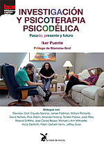 Investigacin y Psicoterapia Psicodlica. Pasado, presente y futuro